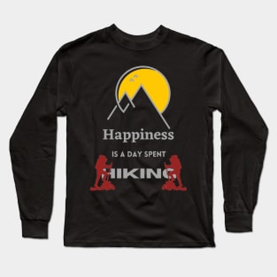 Happiness is a day spent hiking Long Sleeve T-Shirt